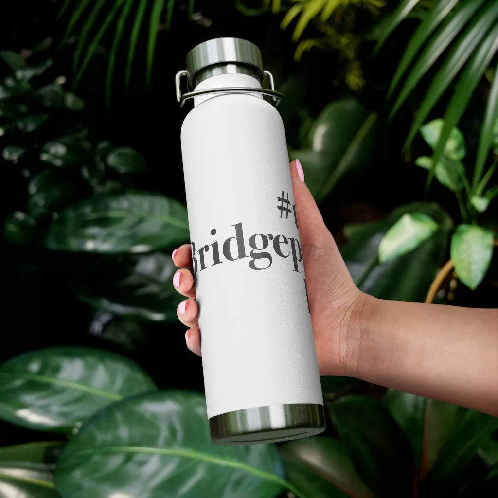 #thebridgeportlife 22oz Vacuum Insulated Bottle