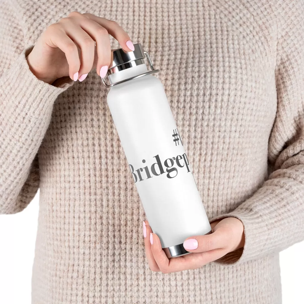 #thebridgeportlife 22oz Vacuum Insulated Bottle